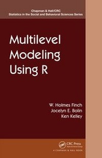 Enlarge image Cover: Multilevel Modeling Using R - CRC Press