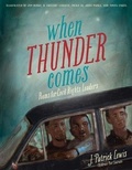 Cover: When Thunder Comes - Chronicle Books LLC