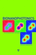 Cover: Bionanophotonics - Pan Stanford Publishing Pte Ltd