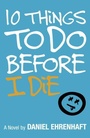 Cover: 10 Things to Do Before I Die - Delacorte Press