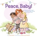 Cover: Peace, Baby! - Chronicle Books LLC