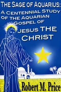 Cover: The Sage of Aquarius: A Centennial Study of the Aquarian Gospel of Jesus the Christ - eBookIt.com