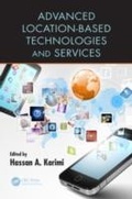 Cover: Advanced Location-Based Technologies and Services - CRC Press
