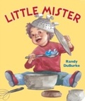 Cover: Little Mister - Chronicle Books LLC