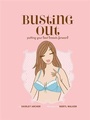 Cover: Busting Out - Chronicle Books (CA)
