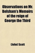 Cover: Observations on Mr. Belsham's Memoirs of the Reign of George the Third - General Books