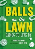 Cover: Balls on the Lawn - Chronicle Books