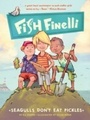 Cover: Fish Finelli (Book 1) - Chronicle Books LLC