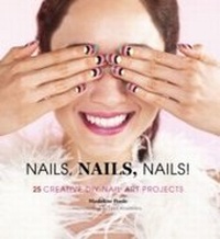 Abbildung von: Nails, Nails, Nails! - Chronicle Books LLC