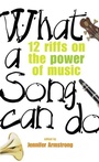 Cover: What a Song Can Do - Knopf Books for Young Readers
