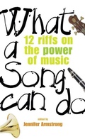 Cover: What a Song Can Do - Knopf Books for Young Readers