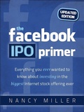 Cover: The Facebook IPO Primer (Updated Edition) - eBookIt.com