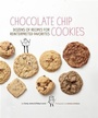 Cover: Chocolate Chip Cookies - Chronicle Books LLC