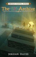 Cover: The Elf Archive - Book Two of The Magi Charter - eBookIt.com