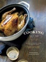 Cover: Cooking Slow - Chronicle Books LLC