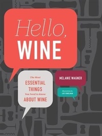 Enlarge image Cover: Hello, Wine - Chronicle Books LLC