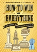 Cover: How to Win at Everything - Chronicle Books (CA)
