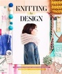 Cover: Knitting by Design - Chronicle Books LLC