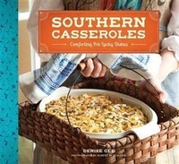Abbildung von: Southern Casseroles - Chronicle Books LLC