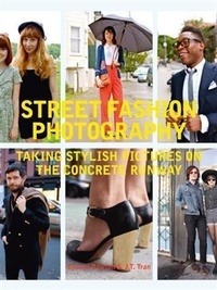 Abbildung von: Street Fashion Photography - Chronicle Books (CA)