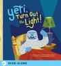 Cover: Yeti, Turn Out the Light! - Chronicle Books LLC