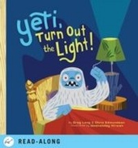 Enlarge image Cover: Yeti, Turn Out the Light! - Chronicle Books LLC