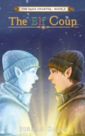 Cover: The Elf Coup - Book Three of The Magi Charter - eBookIt.com