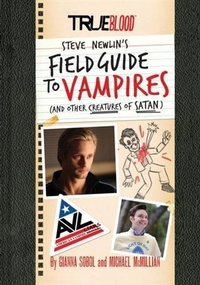 Enlarge image Cover: True Blood: A Field Guide to Vampires - Chronicle Books LLC