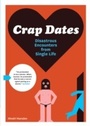 Cover: Crap Dates - Chronicle Books LLC