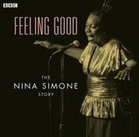 Enlarge image Cover: Feeling Good The Nina Simone Story - BBC Physical Audio
