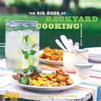 Enlarge image Cover: Big Book of Backyard Cooking - Chronicle Books LLC