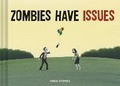 Cover: Zombies Have Issues - Chronicle Books