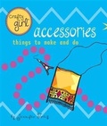 Cover: Crafty Girl: Accessories - Chronicle Books LLC