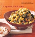 Cover: 5 Spices, 50 Dishes - Chronicle Books LLC