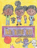 Cover: The Triple Trouble Trio - AuthorHouse