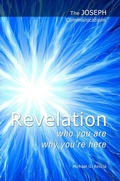 Cover: The Joseph Communications: Revelation. Who you are; Why you're here. - eBookIt.com