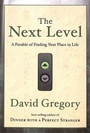 Cover: The Next Level - Waterbrook Press (A Division of Random House Inc)