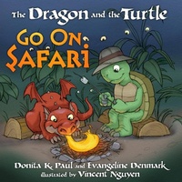 Enlarge image Cover: The Dragon and the Turtle Go on Safari - Waterbrook Press (A Division of Random House Inc)
