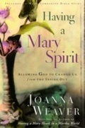 Cover: Having a Mary Spirit - WaterBrook