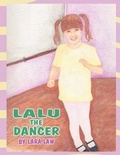 Cover: Lalu the Dancer - America Star Books