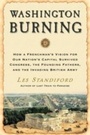 Cover: Washington Burning - Crown Publishing Group (NY)