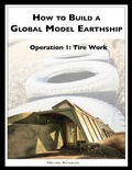 Cover: How to Build a Global Model Earthship Operation I: Tire Work - eBookIt.com