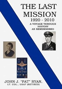 Enlarge image Cover: The Last Mission - iUniverse