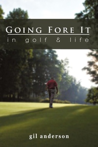 Abbildung von: Going Fore It - iUniverse