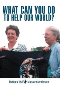 Enlarge image Cover: What Can You Do to Help Our World? - AuthorHouse