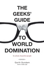Cover: The Geeks' Guide to World Domination - Crown Publications