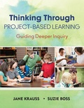 Cover: Thinking Through Project-Based Learning - Corwin Press Inc