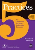 Cover: Five Practices for Orchestrating Productive Mathematics Discussions - Corwin Press Inc