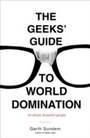 Cover: The Geeks' Guide to World Domination - Crown Archetype