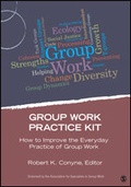 Cover: Group Work Practice Kit - SAGE Publications Inc